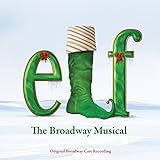 Elf: The Musical (Original Broadway Cast Recording)