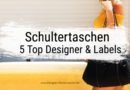 Schultertaschen 5 Top Designer & Labels